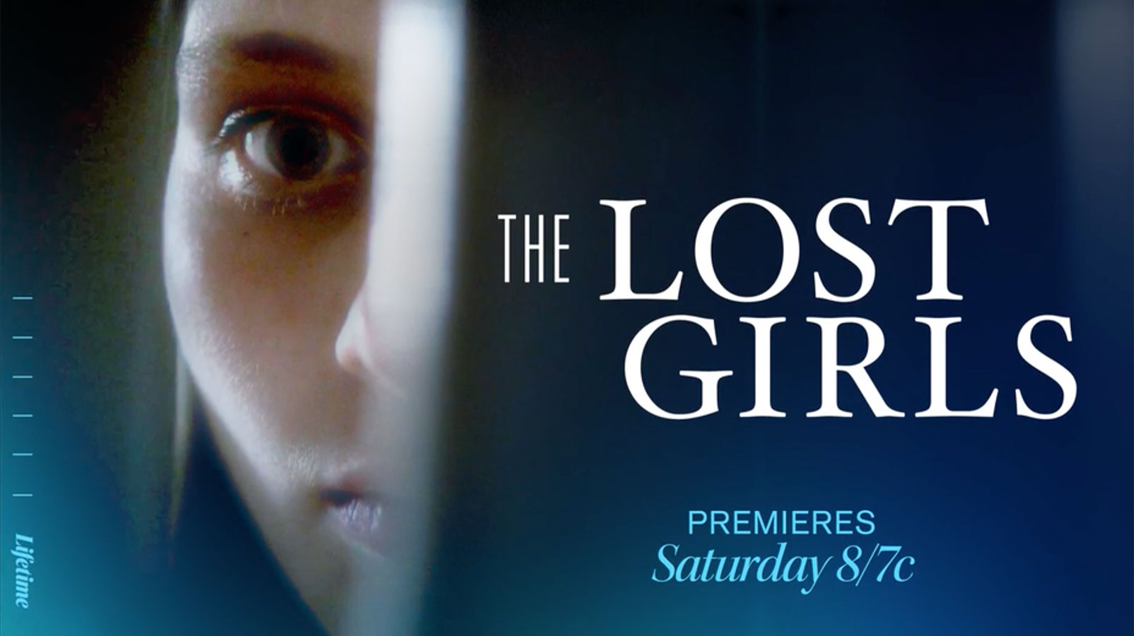 The Lost Girls Lifetime Premiere